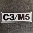 C3 / M5 Classification Sign