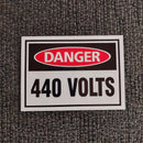 Danger 440 Volts Sign